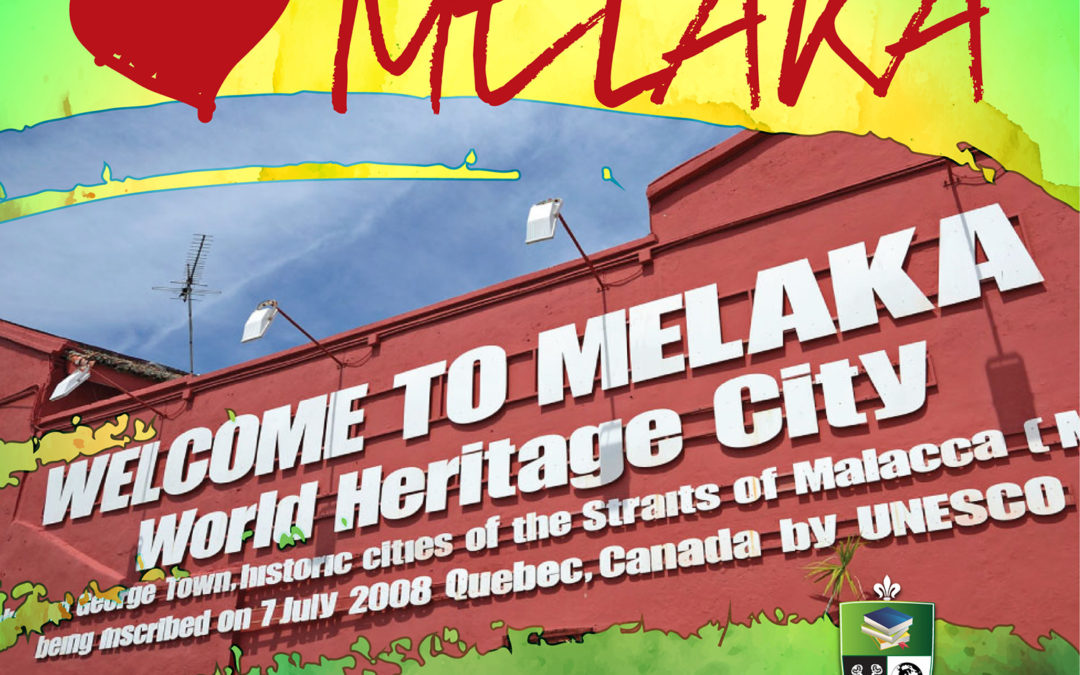 Melaka, World Heritage City